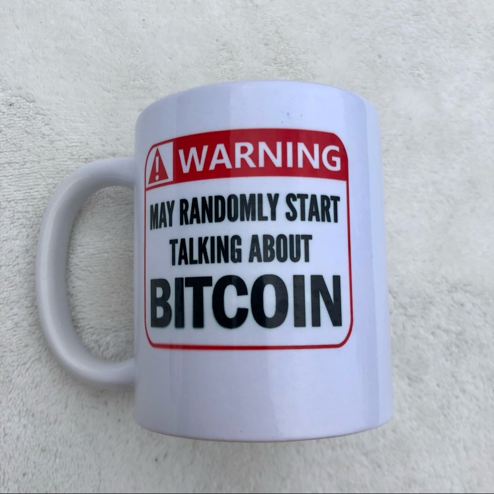 Bitcoin Coffee Mug Cup Warning May Randomly Start Talking about Bitcoin